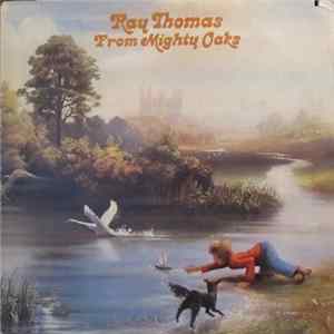 Ray Thomas - From Mighty Oaks FLAC