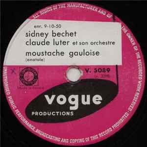 Sidney Bechet, Claude Luter Et Son Orchestre - Ni Queue Ni Tête / Moustache Gauloise FLAC