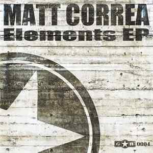 Matt Correa - Elements EP FLAC