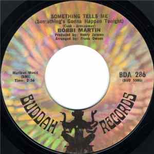 Bobbi Martin - Something Tells Me (Something's Gonna Happen Tonight) FLAC