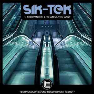 Sik-Tek - Sydewinder / Whateva You Want FLAC