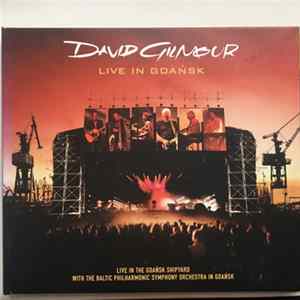 David Gilmour - Live In Gdańsk FLAC