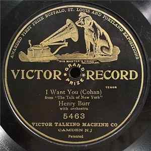 Henry Burr - I Want You FLAC