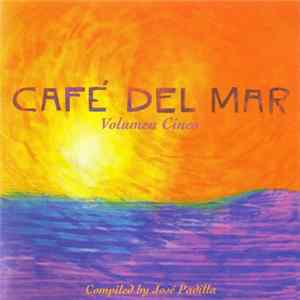 Various - Café Del Mar - Volumen Cinco FLAC