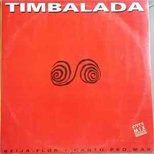 Timbalada - Beija-Flor / Canto Pro Mar FLAC