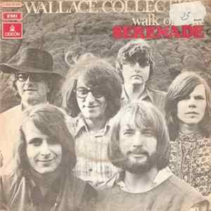 Wallace Collection - Serenade / Walk On Out FLAC