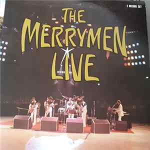 The Merrymen - Live ... Very Much Alive! FLAC