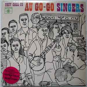 Au Go-Go Singers - They Call Us Au Go-Go Singers FLAC