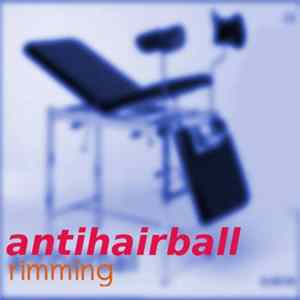 Antihairball - rimming FLAC