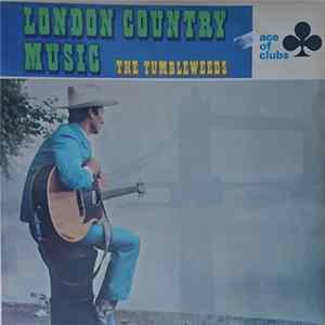 The Tumbleweeds - London Country Music FLAC