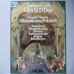 Antonio Vivaldi, Alessandro Marcello, Hans Elhorst, Birnauer Kantorei, Birnauer Kammerorchester , Dirigent: Klaus Reiners - Gloria D-Dur / Oboenkonzert D-Moll FLAC