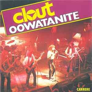 Clout - Oowatanite FLAC