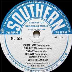 Vince Holland Six - Crime Wave FLAC