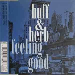 Huff & Herb - Feeling Good FLAC