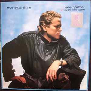 Robert Palmer - You Are In My System FLAC