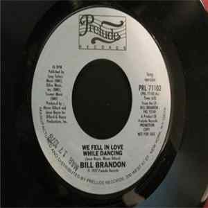 Bill Brandon - We Fell In Love While Dancing FLAC