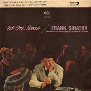 Frank Sinatra - No One Cares (Part 2) FLAC