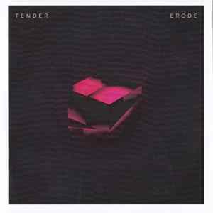 Tender - Erode FLAC