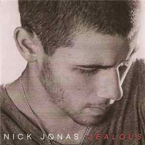 Nick Jonas - Jealous FLAC
