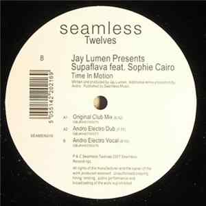 Jay Lumen Presents Supaflava Feat. Sophie Cairo - Time In Motion FLAC