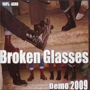 Broken Glasses - Demo 2009 FLAC