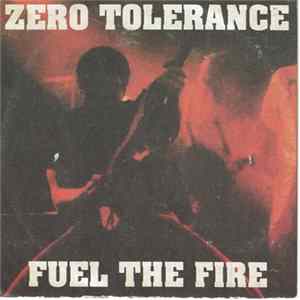 Zero Tolerance - Fuel The Fire FLAC