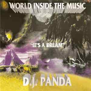 World Inside The Music Feat. D.J. Panda - It's A Dream FLAC