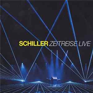 Schiller - Zeitreise Live FLAC