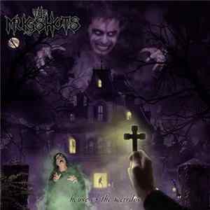 The Mugshots - House Of The Weirdos + Weird Theatre FLAC