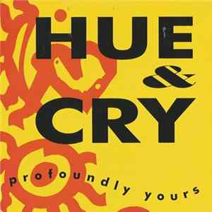 Hue & Cry - Profoundly Yours FLAC