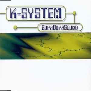 K-System - SupaDupaSound FLAC