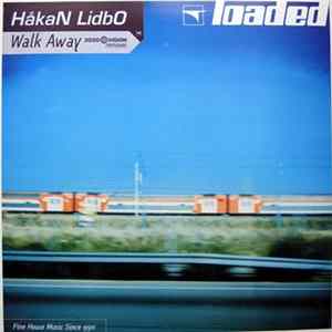 Håkan Lidbo - Walk Away (2020 Vision Remixes) FLAC