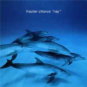 Frazier Chorus - Ray FLAC