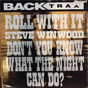 Steve Winwood - Roll With It / Don’t You Know What The Night Can Do? FLAC