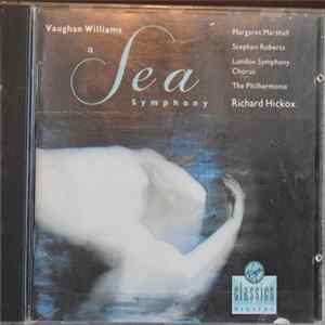 Vaughan Williams : The Philharmonia, Richard Hickox - A Sea Symphony FLAC
