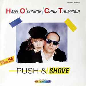Hazel O'Connor / Chris Thompson - Push & Shove FLAC