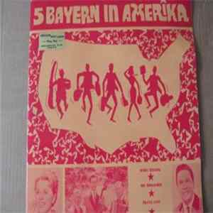 Maria Hellwig, Die Moosacher, Franzl Lang - 5 Bayern in Amerika FLAC