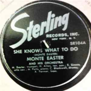 Monte Easter And His Orchestra - Monte's Blues / She Knows What To Do FLAC