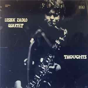 Leszek Zadlo Quartett - Thoughts FLAC