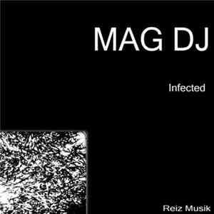 Mag DJ - Infected FLAC
