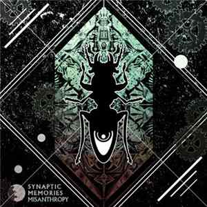 Synaptic Memories - Misanthropy FLAC