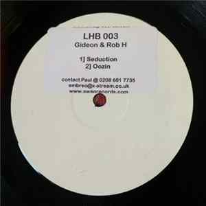 Gideon And Rob H - Seduction / Oozin FLAC
