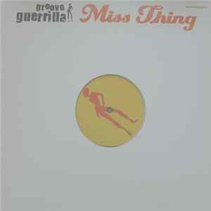Groove Guerrilla - Miss Thing FLAC