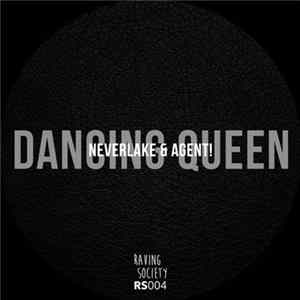 Neverlake, Agent! - Dancing Queen FLAC