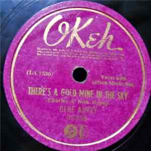 Gene Autry - There's A Gold Mine In The Sky / Sail Along, Silv'ry Moon FLAC