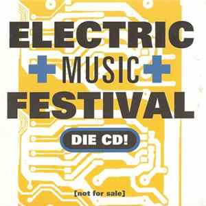 Various - Electric Music Festival - Die CD! FLAC