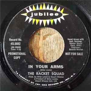 The Racket Squad - In Your Arms FLAC