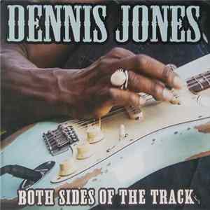 Dennis Jones - Both Sides Of The Track FLAC