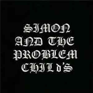 Simon & The Problem Child - Simon & The Problem Child FLAC