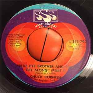 Chuck Cornish - Blue Eye Brother And Soul Get Along (Parts I & II) FLAC
